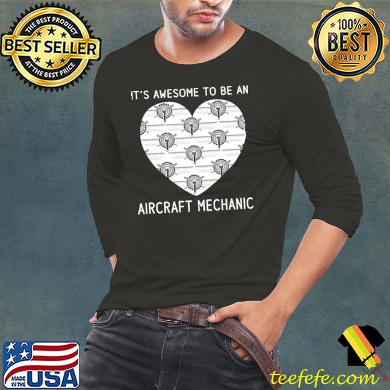 Official it’s Awesome To Be An Aircraft Mechanic T shirt