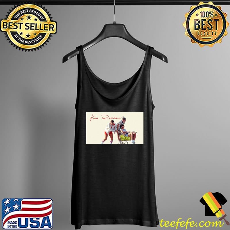Official King Richard Movie Unisex T-Shirt Tank Top Official King Richard Movie Unisex T-Shirt Tank Top