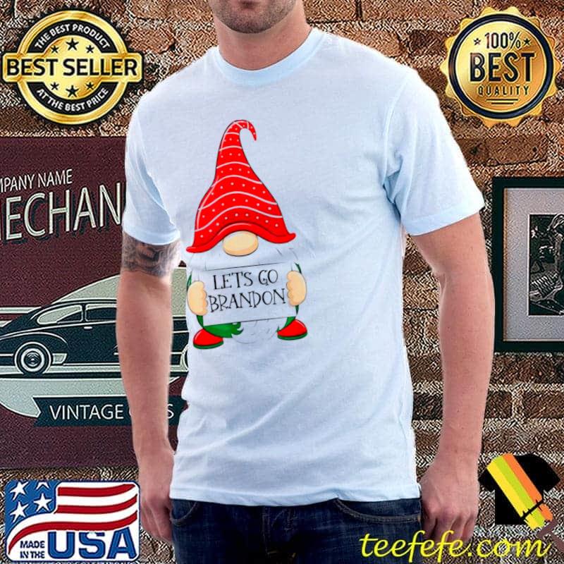 Let's Go Brandon Christmas Gnome Let's Go Brandon shirt - Kingteeshop