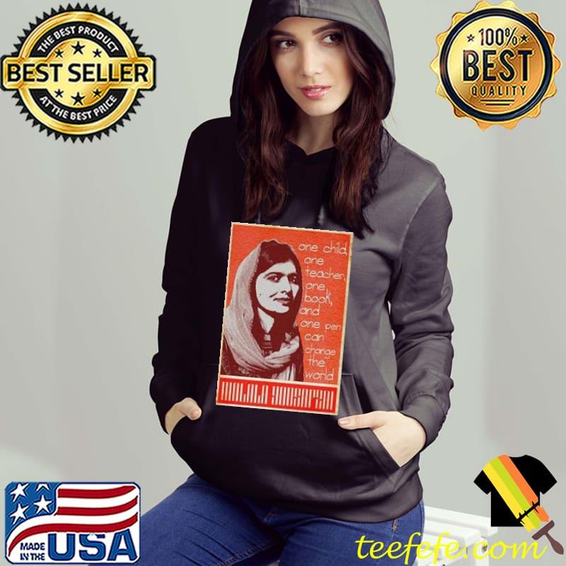Official malala Yousafzai One Child One Teacher One Back Shirt Hoodie Official malala Yousafzai One Child One Teacher One Back Shirt Hoodie