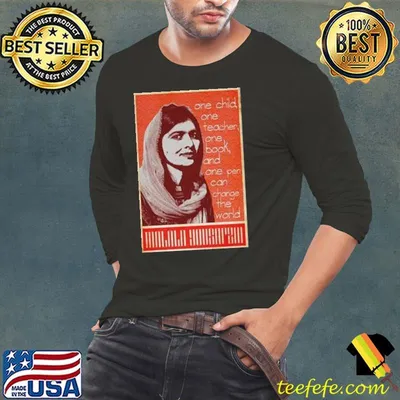 Official malala Yousafzai One Child One Teacher One Back Shirt