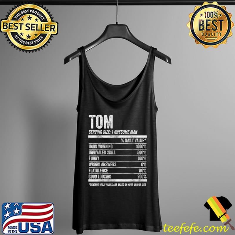 Official Mens Tom Nutrition Personalized Name Shirt Funny Name Facts T Shirt Tank Top Official Mens Tom Nutrition Personalized Name Shirt Funny Name Facts T Shirt Tank Top