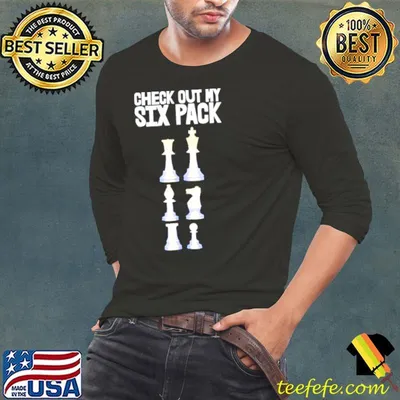 Official official check out my six packs chess players shirt