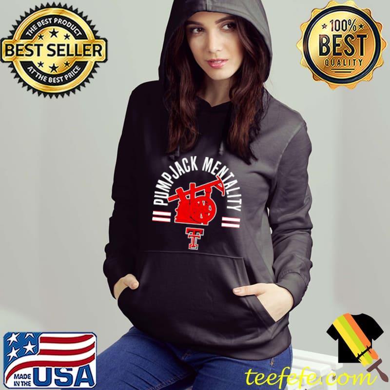 Official Texas Tech Football Pumpjack Mentality Hoodie Official Texas Tech Football Pumpjack Mentality Hoodie