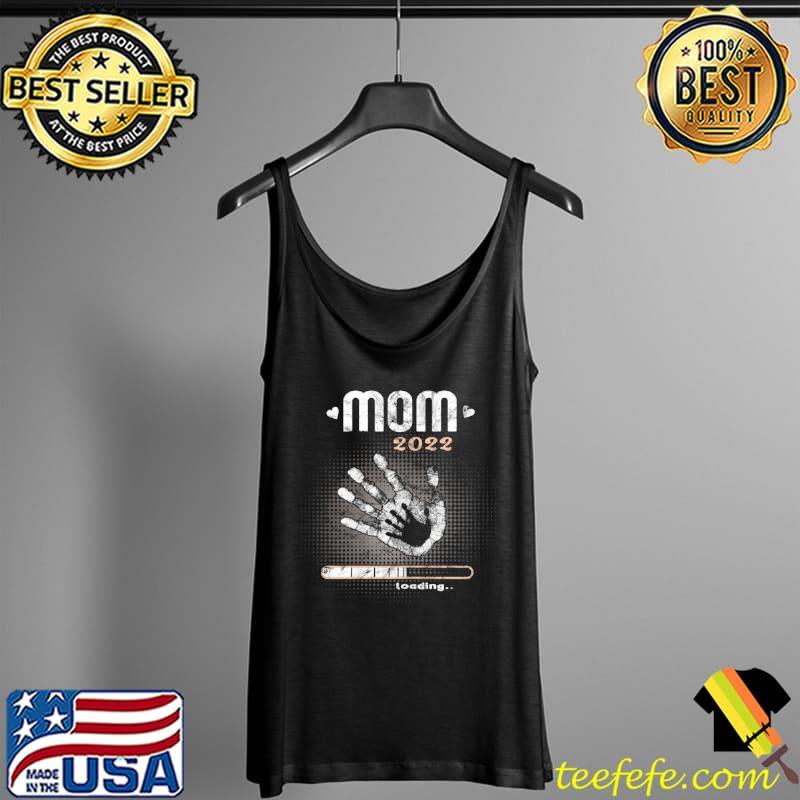 Official Womens Pregnancy announcement boy or girl 2022 loading mom T Shirt Tank Top Official Womens Pregnancy announcement boy or girl 2022 loading mom T Shirt Tank Top