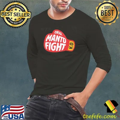 Orig manto fight K.O shirt