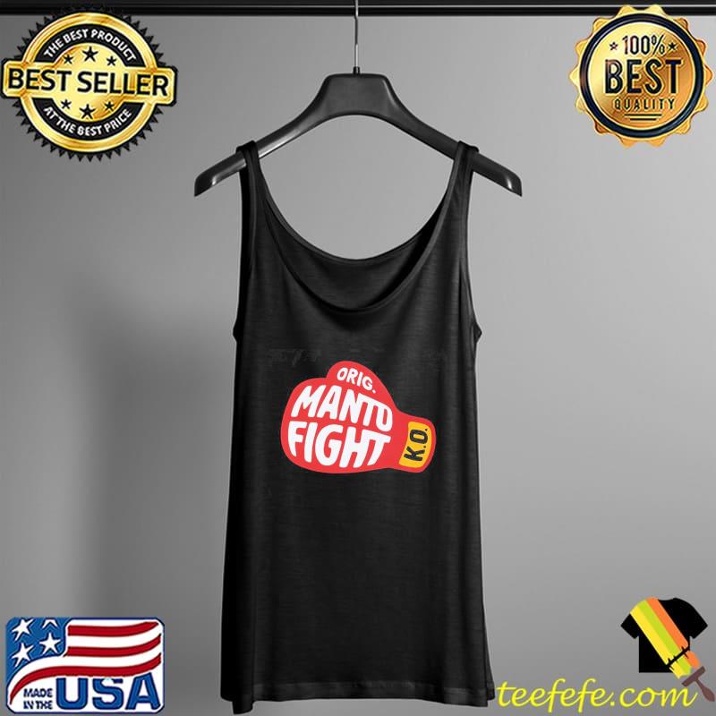 Orig manto fight K.O s Tank Top Orig manto fight K.O s Tank Top