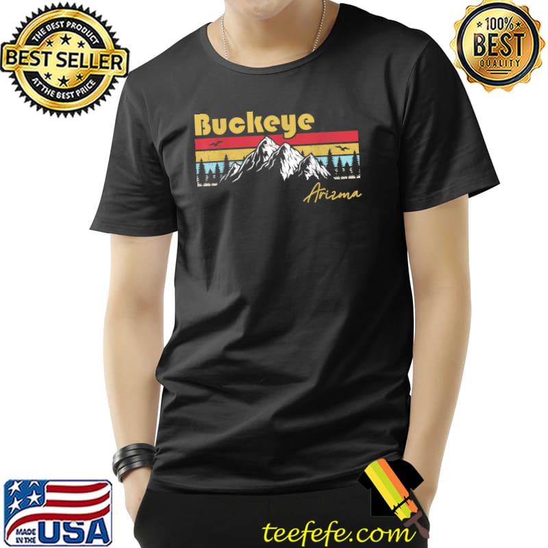 Original Buckeye Arizona Pride Home Arizona Roots Hometown Pride T-Shirt Unisex Original Buckeye Arizona Pride Home Arizona Roots Hometown Pride T-Shirt Unisex
