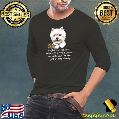 Original favorite Family Westie Terrier Puppy Funny Christmas Humor T-Shirt
