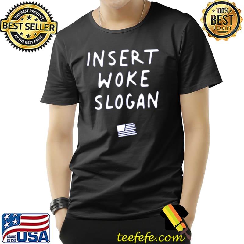 Original insert woke slogan s Unisex Original insert woke slogan s Unisex