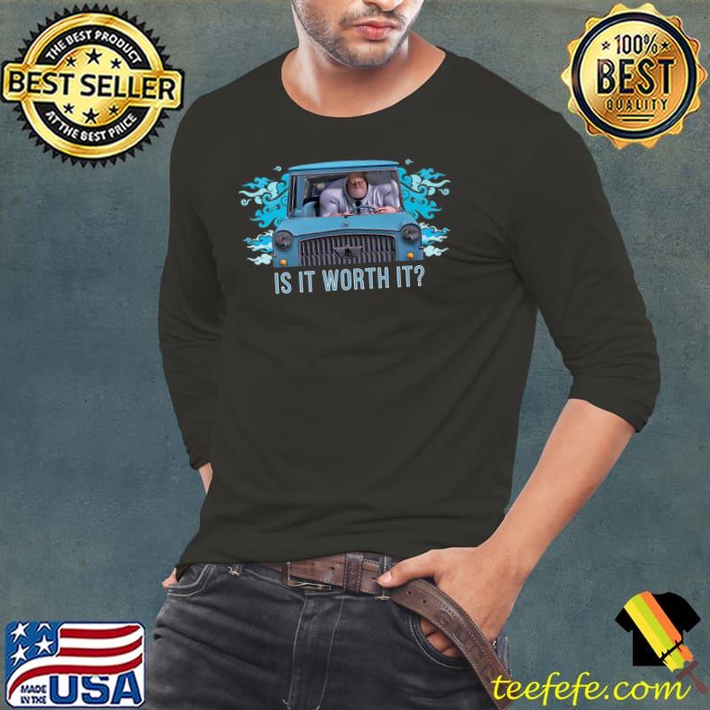 Original Is it Worth It Premium T-Shirt Original Is it Worth It Premium T-Shirt