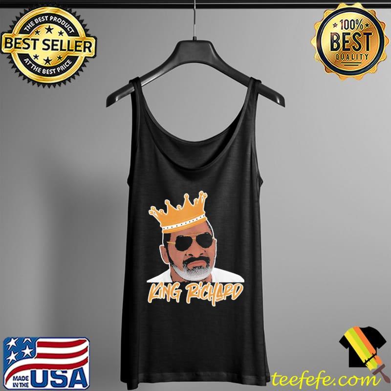Original King Richard Movie Best of Pop Culture Unisex T-Shirt Tank Top Original King Richard Movie Best of Pop Culture Unisex T-Shirt Tank Top