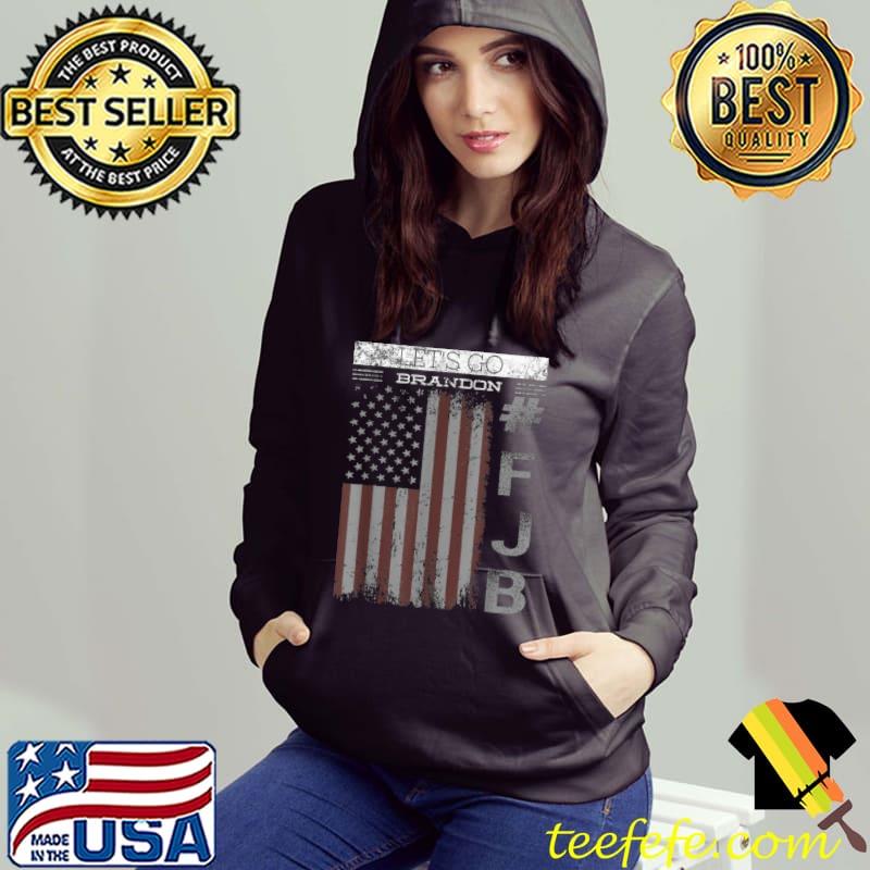 Original Let’s Go Brandon Conservative Anti Liberal US Flag T Shirt Hoodie Original Let’s Go Brandon Conservative Anti Liberal US Flag T Shirt Hoodie