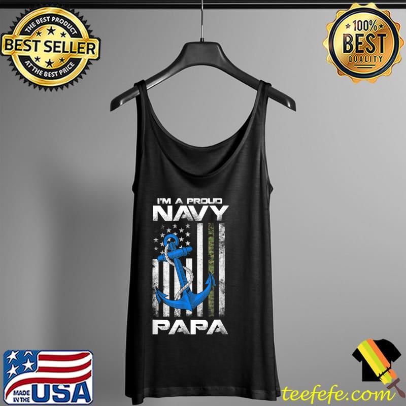 Original Mens Proud Navy Papa Shirt American Flag Vintage T Shirt Tank Top Original Mens Proud Navy Papa Shirt American Flag Vintage T Shirt Tank Top