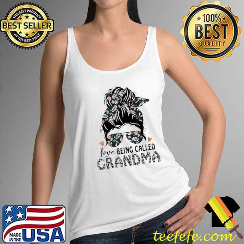 Original messy Bun love being called grandma s Tank Top Original messy Bun love being called grandma s Tank Top