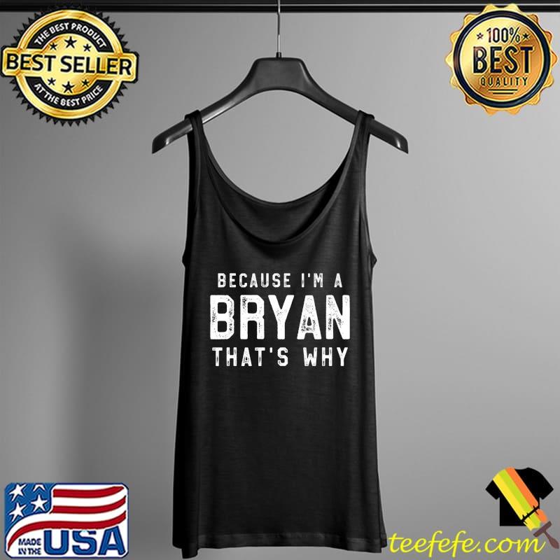 Original My Name Is Bryan Funny Name Tag Premium T-Shirt Tank Top Original My Name Is Bryan Funny Name Tag Premium T-Shirt Tank Top