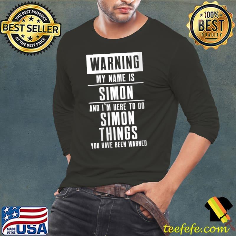 Original My Name Is Simon Funny Name Tag T- Long Sleeve Tee Original My Name Is Simon Funny Name Tag T- Long Sleeve Tee