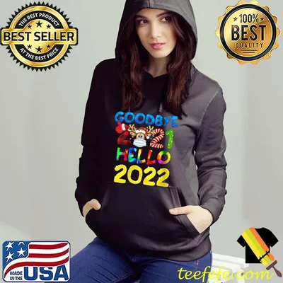 Original New Year Goodbye 2021 Hello 2022 T-shirtShirt