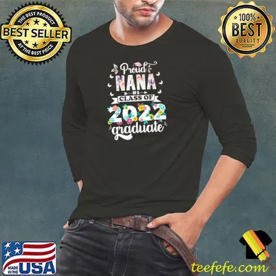 Original proud Nana of a class of 2022 Graduate Grandma Senior Premium T-Shirt