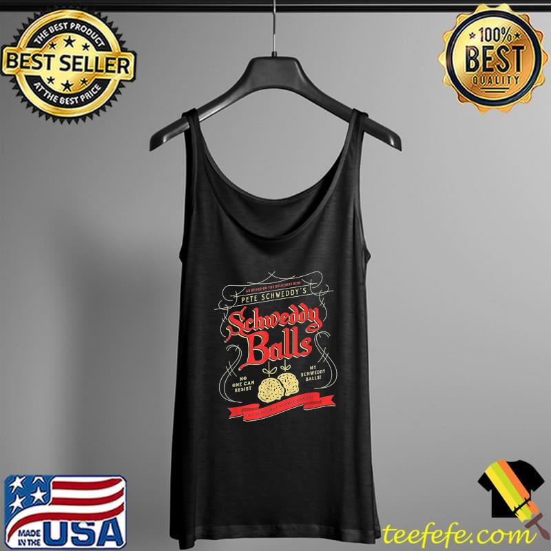 Original Schweddy Balls T-Shirt Tank Top Original Schweddy Balls T-Shirt Tank Top