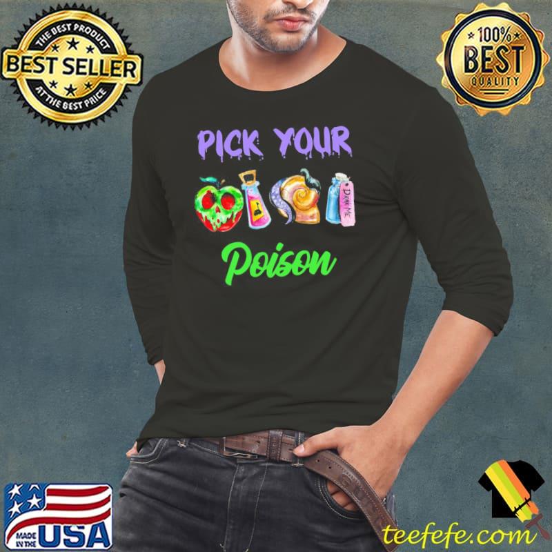 Pick Your Poison Halloween Shirt Long Sleeve Tee Pick Your Poison Halloween Shirt Long Sleeve Tee