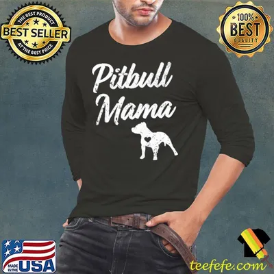 Pitbull Mama Mother's Day Gift shirt