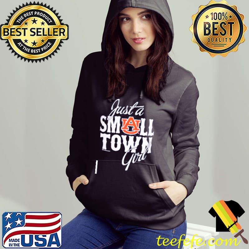 Premium aUBURN TIGERS WAR EAGLE JUST A SMALL TOWN GIRL BRIGHT SHIRT Premium aUBURN TIGERS WAR EAGLE JUST A SMALL TOWN GIRL BRIGHT SHIRT