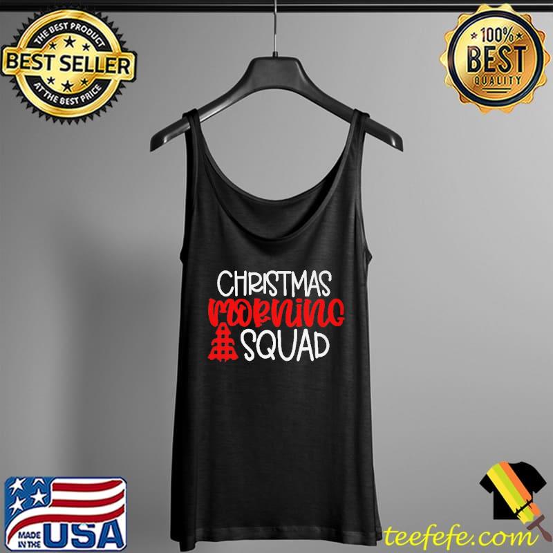 Premium Christmas morning squad Tank Top Premium Christmas morning squad Tank Top