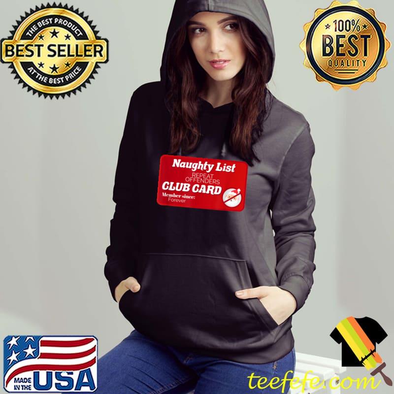 Premium Christmas T-Shirt Naughty list T-Shirt Hoodie Premium Christmas T-Shirt Naughty list T-Shirt Hoodie