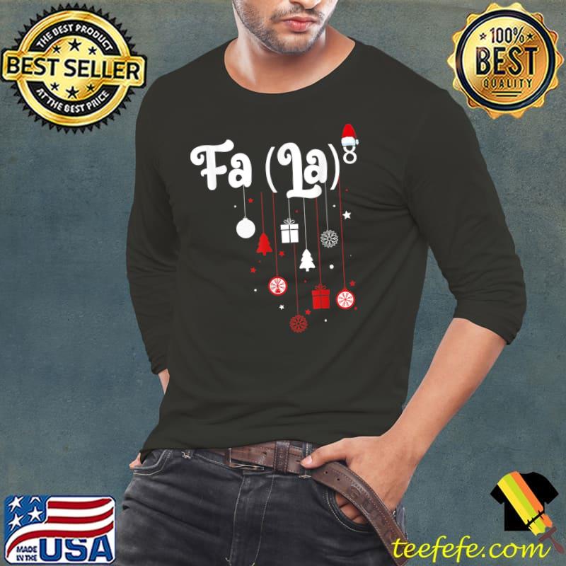 Premium fA (LA)8 Funny Christmas T Shirt Santa Fa La Math Teacher T-Shirt