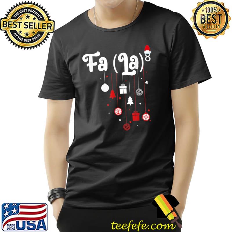 Premium fA (LA)8 Funny Christmas T Shirt Santa Fa La Math Teacher T-Shirt Unisex Premium fA (LA)8 Funny Christmas T Shirt Santa Fa La Math Teacher T-Shirt Unisex