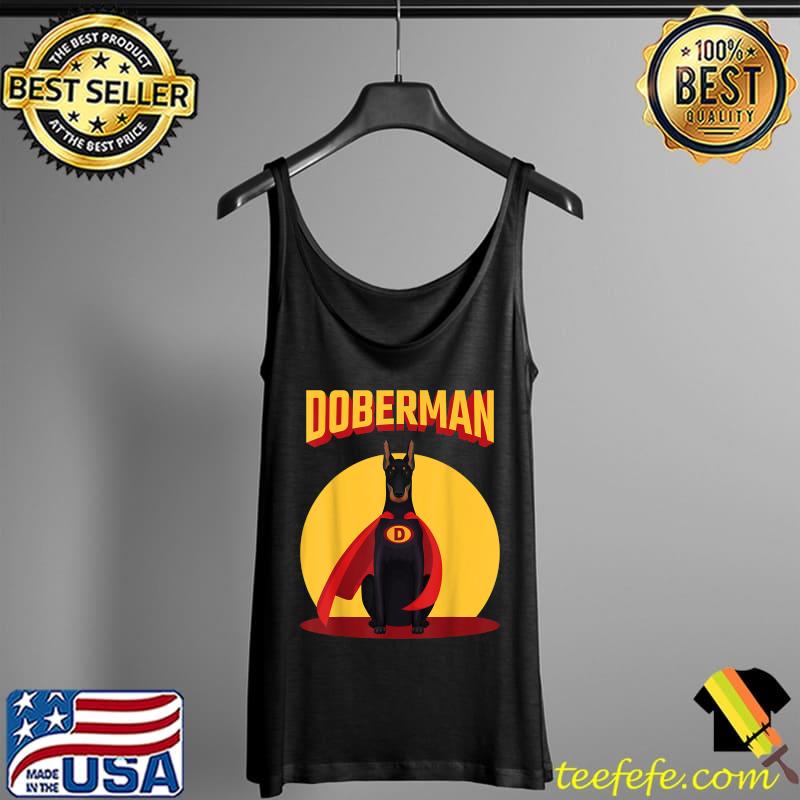 Premium Funny Doberman T-Shirt Tank Top Premium Funny Doberman T-Shirt Tank Top