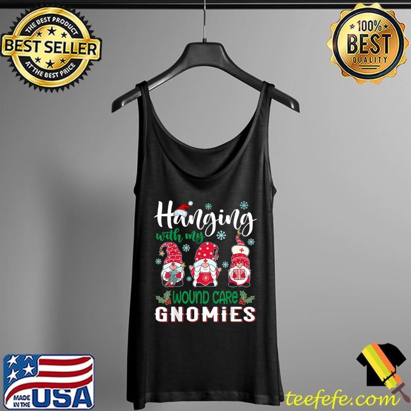 Premium hanging With My Wound care Gnomies Nurse Christmas Santa Hat T-Shirt Tank Top Premium hanging With My Wound care Gnomies Nurse Christmas Santa Hat T-Shirt Tank Top