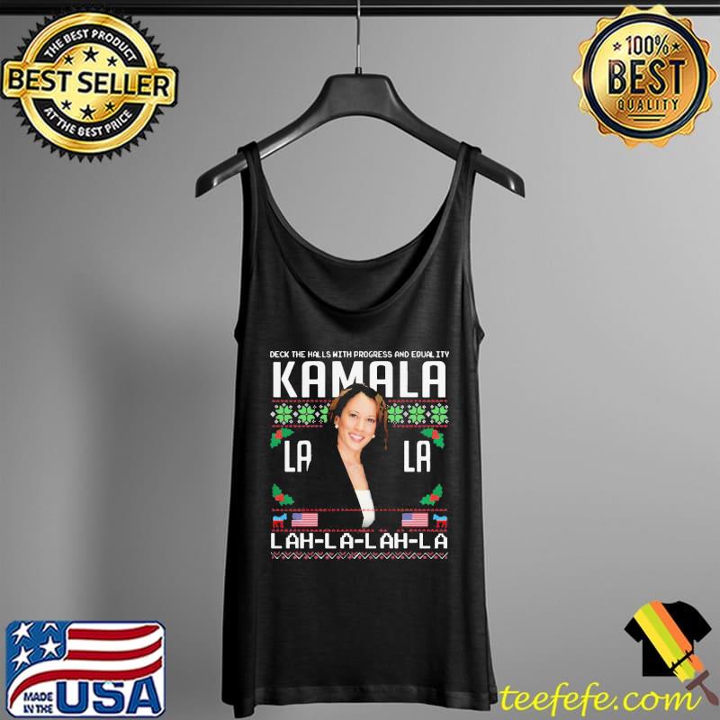 Premium Harris Deck The Halls With Progress And Equality Kamala Lah La Lah La Christmas Shirt Tank Top Premium Harris Deck The Halls With Progress And Equality Kamala Lah La Lah La Christmas Shirt Tank Top