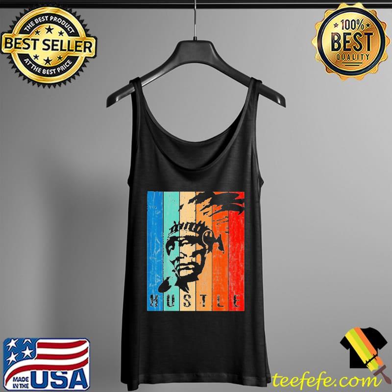 Premium hustle Native Vintage Shirt Tank Top Premium hustle Native Vintage Shirt Tank Top