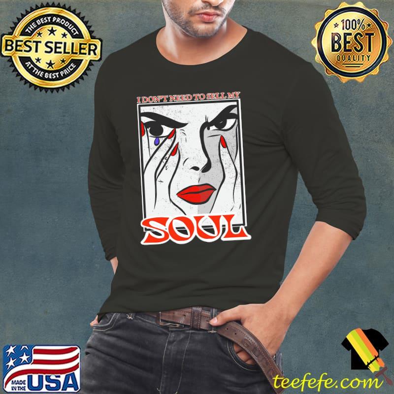 Premium I Don’t Need To Sell My Soul Billie Eilish Unisex T-Shirt Long Sleeve Tee Premium I Don’t Need To Sell My Soul Billie Eilish Unisex T-Shirt Long Sleeve Tee