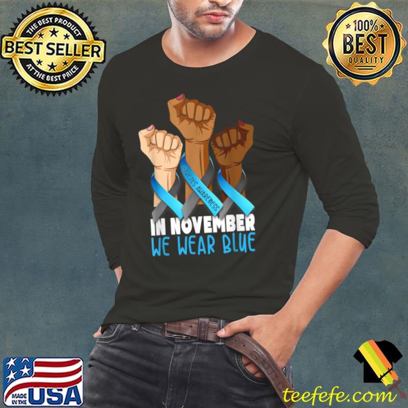 Premium In November We Wear Blue Strong Hands Diabetes Awareness T Shirt