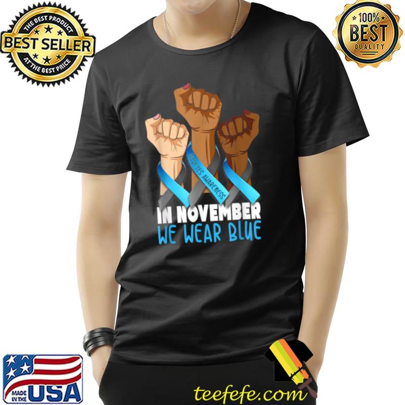 Premium In November We Wear Blue Strong Hands Diabetes Awareness T Shirt Unisex Premium In November We Wear Blue Strong Hands Diabetes Awareness T Shirt Unisex