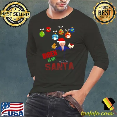 Premium Joe Biden Is My Santa Christmas shirt