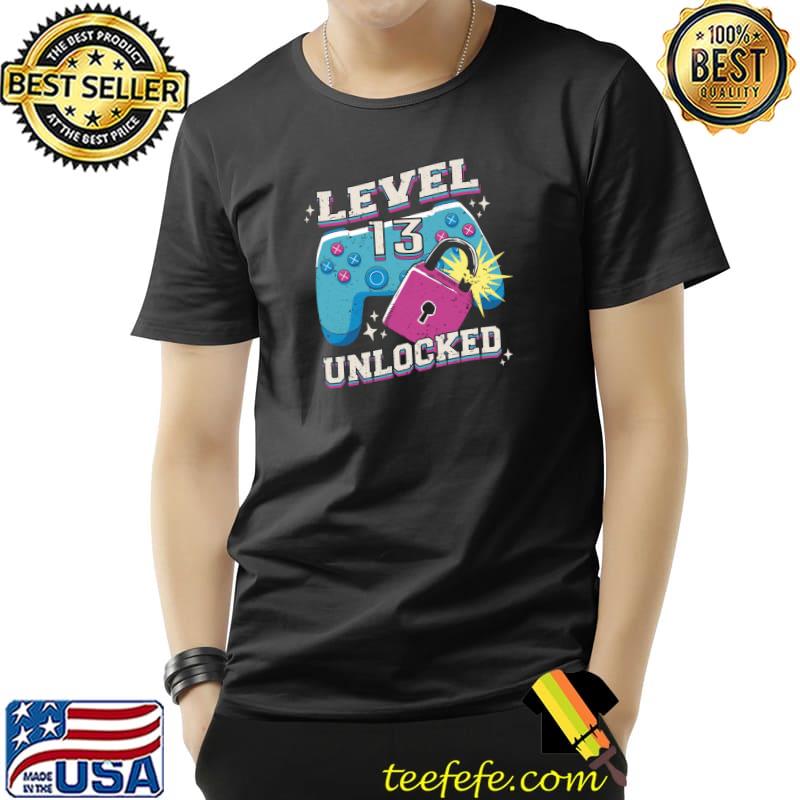 Premium level 13 Unlocked Awesome Retro Video Game 13th Birthday T-s Unisex Premium level 13 Unlocked Awesome Retro Video Game 13th Birthday T-s Unisex
