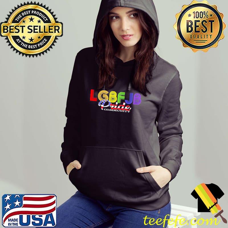 Premium lGBFJB Pride Community American Flag Shirt Hoodie Premium lGBFJB Pride Community American Flag Shirt Hoodie