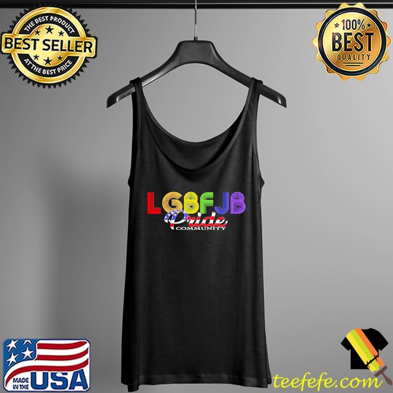 Premium lGBFJB Pride Community American Flag Shirt Tank Top Premium lGBFJB Pride Community American Flag Shirt Tank Top