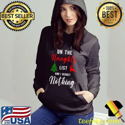 Premium On The Naughty List And I Regret Nothing Funny Christmas T-Shirt