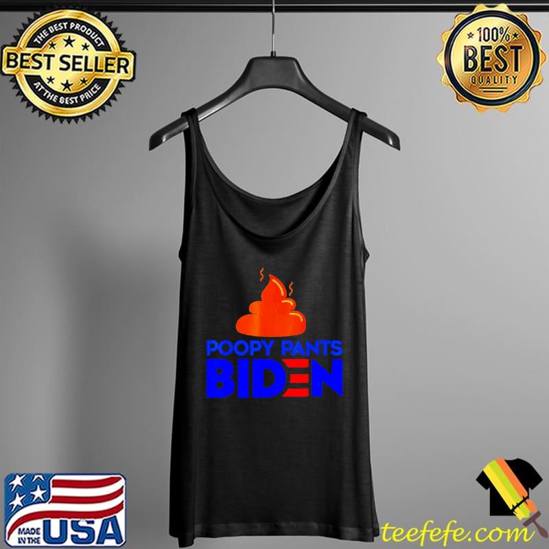 Premium poopy Pants Joe Biden Shirt Tank Top Premium poopy Pants Joe Biden Shirt Tank Top
