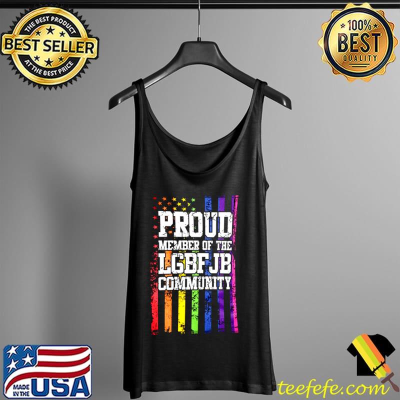 Premium proud member of the lgbfjb community s Tank Top Premium proud member of the lgbfjb community s Tank Top