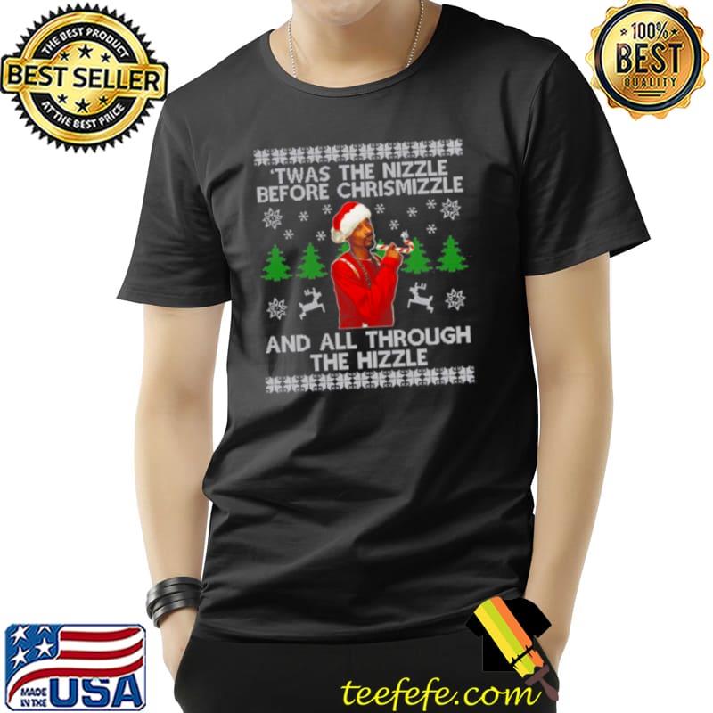 Premium Santa Snoop Dogg Twas the nizzle before Christmizzle and all through the hizzle ugly Christmas Unisex Premium Santa Snoop Dogg Twas the nizzle before Christmizzle and all through the hizzle ugly Christmas Unisex