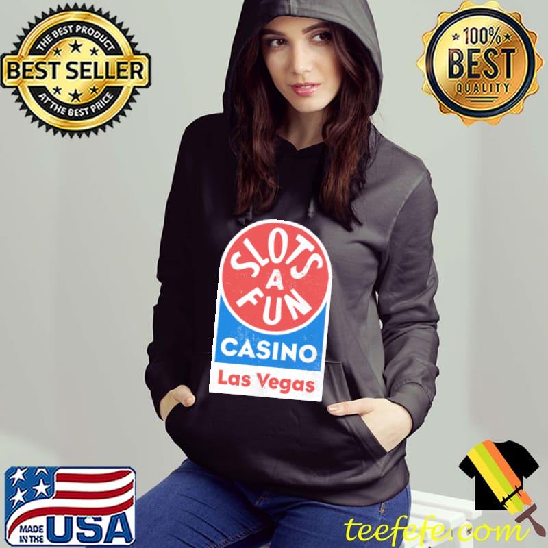 Premium slots a fun casino las vegas shirt
