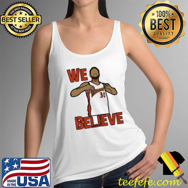 Premium Steph Curry 'We Believe' - NBA Golden State Warriors Tank Top Premium Steph Curry 'We Believe' - NBA Golden State Warriors Tank Top
