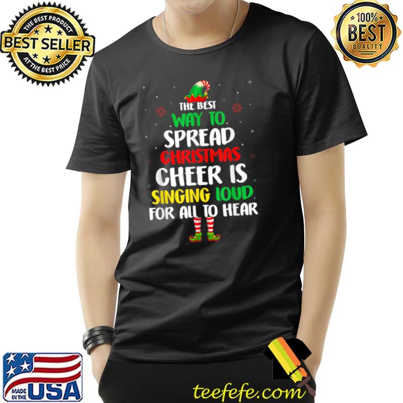 Premium The Best Way To Spread Christmas Cheer Is Singing Loud Xmas T Shirt Unisex Premium The Best Way To Spread Christmas Cheer Is Singing Loud Xmas T Shirt Unisex