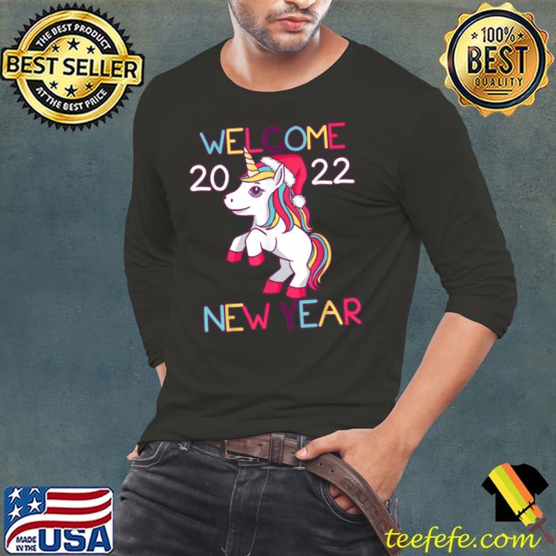 Premium Welcome Happy New Year 2022 New Years Eve Funny Party T Shirt Long Sleeve Tee Premium Welcome Happy New Year 2022 New Years Eve Funny Party T Shirt Long Sleeve Tee